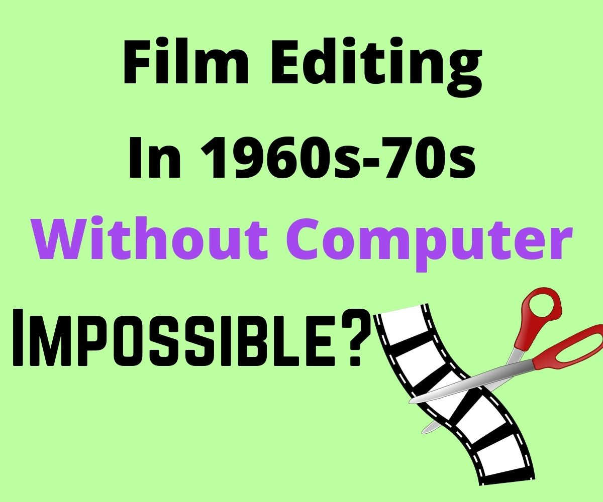 How Editing Was Done In Old Movies, Growmore Tips
