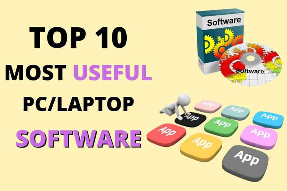 List of top 10 most useful software.
