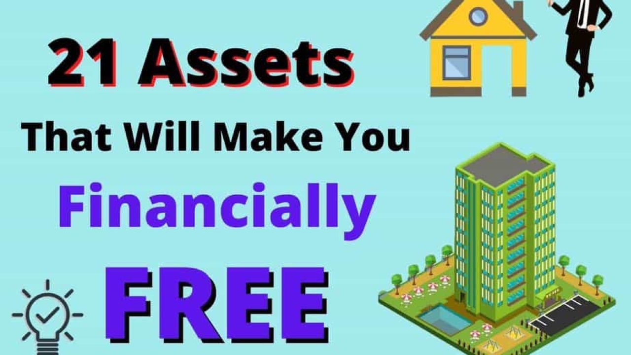 21 Assets, assets vs liability List of 21 Income Generating Assets